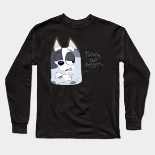 Muffin Totally Not Poggers Long Sleeve T-Shirt